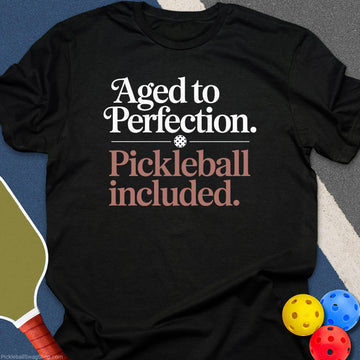 Aged to Perfection T-Shirt