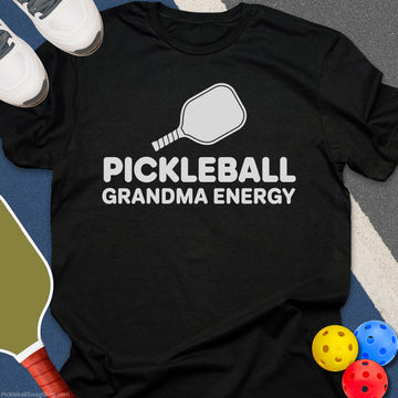 Grandma Pickleball Energy T-Shirt