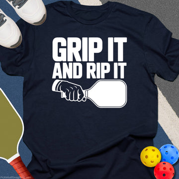 Grip It and Rip It T-Shirt