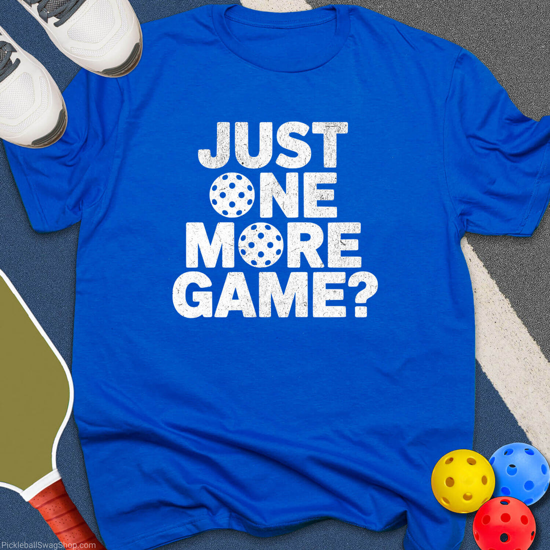 Just One More Game T-Shirt