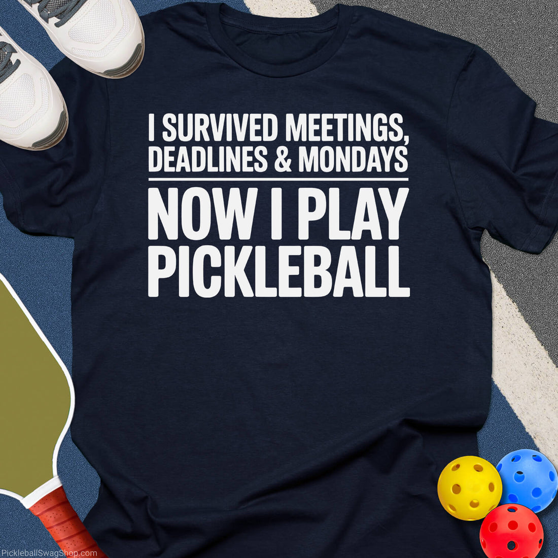 Survived Meetings Pickleball T-Shirt